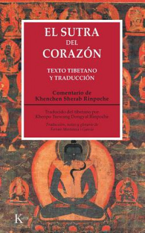 El sutra del corazón : texto tibetano y traducción