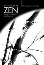 Pintura Zen: Metodo y Arte del Sumi-E