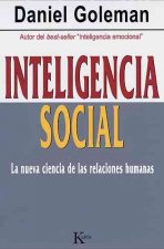 Inteligencia social : la nueva ciencia de las relaciones humanas