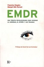 EMDR : una terapia revolucionaria para superar la ansiedad, el estrés y los traumas