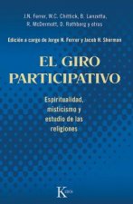 El Giro Participativo: Espiritualidad, Misticismo y Estudio de Las Religiones