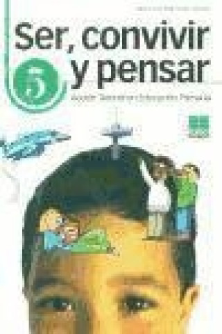 Ser, convivir y pensar, 5 Educación Primaria. Acción tutorial