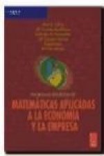 PROBLEMAS RESUELTOS DE MATEMÁTICAS APLICADAS A LA ECONOMÍA Y LA EMPRESA