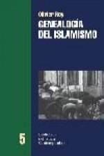 Genealogía del islamismo : y anexo de textos islámicos