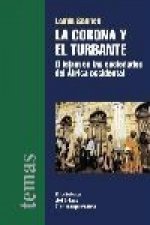 La corona y el turbante : el islam en las sociedades del Africa occidental