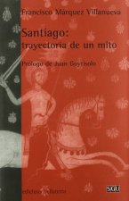 Santiago : trayectoria de un mito