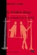 El hombre plural : los resortes de la acción