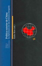 Política exterior de China : la diplomacia de una potencia emergente