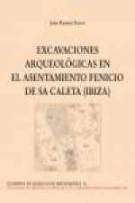 Excavaciones arqueológicas en el asentamiento fenicio de Sa Caleta (Ibiza)