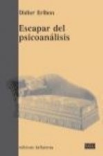 Escapar del psicoanálisis