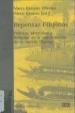 Repensar Filipinas : política, identidad y religión en la construcción de la nación filipina