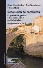 Resolución de conflictos : la prevención, gestión y transformación de conflictos letales