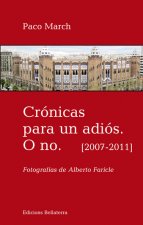 Crónicas para un adiós, o no