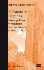 El estado en Filipinas : marco político y relaciones internacionales, 1986-2010