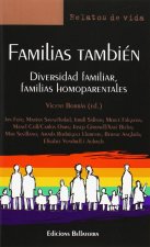 Familias también : diversidad familiar, familias homoparentales