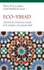 Eco-yihad : apertura de conciencia a través de la ecología y el consumo halal