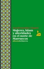 Mujeres, Islam y alteridades en el norte de Marruecos