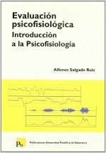 Evaluación psicofisiológica : introducción a la psicofisiología