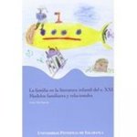 La familia en la literatura infantil del s. XXI : modelos familiares y relacionales