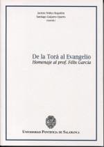 De la Torá al Evangelio : homenaje al prof. Félix García