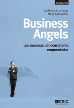 Business Angels : los mecenas del ecosistema emprendedor