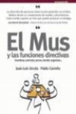 El mus y las funciones directivas