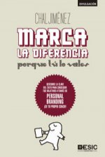 Marca la diferencia : porque tú lo vales