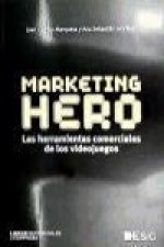 Marketing Hero. Las herramientas comerciales de los videojuegos