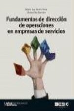 Fundamentos de dirección de operaciones en empresas de servicios