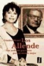 Los Allende : con ardiente paciencia por un mundo mejor