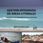 Gestión integrada de áreas litorales : análisis de los fundamentos de la disciplina