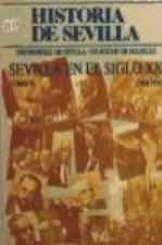 Sevilla en el siglo XX (1868-1950)