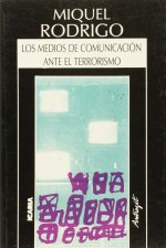 Medios de comunicación ante el terrorismo, los