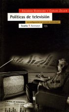 Políticas de televisión : la configuración del mercado audiovisual