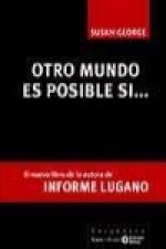 Otro mundo es posible--