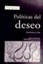 Políticas del deseo : literatura y cine