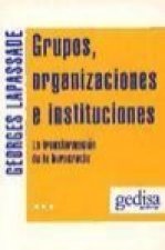 Grupos, organizaciones e instituciones