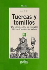 Tuercas y tornillos : una introducción a los conceptos básicos de las ciencias sociales