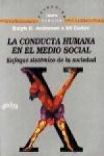 La conducta humana en el medio social : Enfoque sistémico de la sociedad