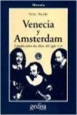 Venecia y Amsterdam : estudios sobre las élites del siglo XVII
