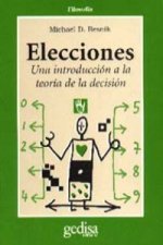 Elecciones : una introducción a la teoría de la decisión