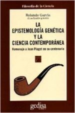 Epistemología genética y la ciencia contemporánea : homenaje a Jean Piaget en su centenario