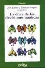 La ética de las decisiones médicas