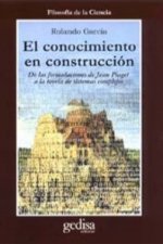 El conocimiento en construcción : de las formulaciones de Jean Piaget a la teoría de sistemas complejos