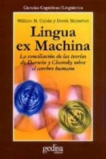 Lingua ex machina : la concilación de las teorías de Darwin y Chomsky sobre el cerebro humano
