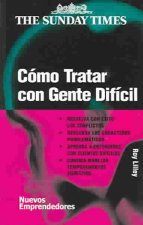 Cómo tratar con gente difícil