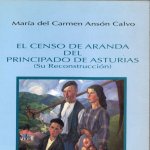 El censo de Aranda del Principado de Asturias : (su reconstrucción)