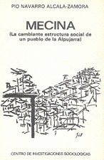 Mecina : la cambiante estructura de un pueblo de la Alpujarra