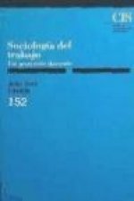 Sociología del trabajo : un proyecto docente