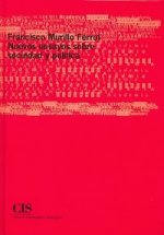 Francisco Murillo Ferrol : nuevos ensayos sobre sociedad y política